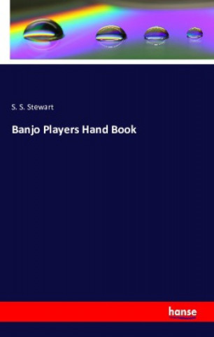 Carte Banjo Players Hand Book S. S. Stewart