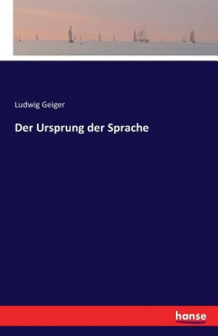 Książka Ursprung der Sprache Ludwig Geiger