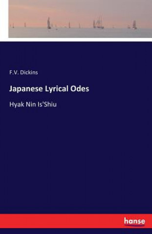 Книга Japanese Lyrical Odes F V Dickins