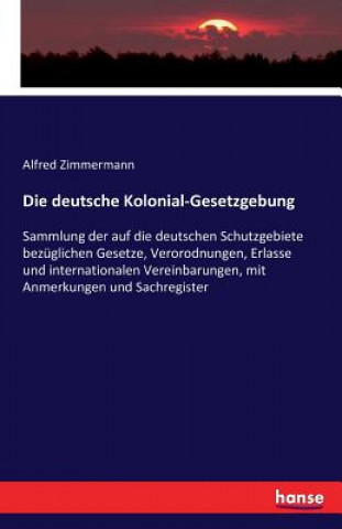 Carte deutsche Kolonial-Gesetzgebung Alfred Zimmermann