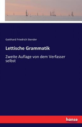 Kniha Lettische Grammatik Gotthard Friedrich Stender