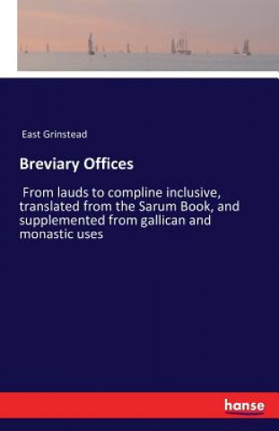 Kniha Breviary Offices East Grinstead
