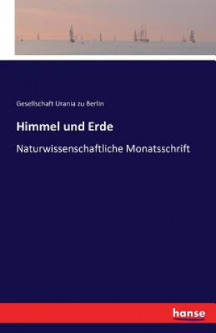 Libro Himmel und Erde Gesellschaft Urania Zu Berlin