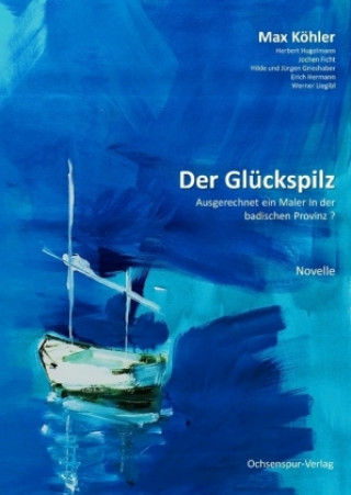Книга Der Glückspilz Max Köhler