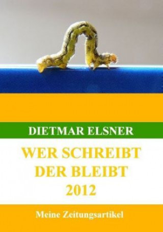 Carte Wer schreibt der bleibt Dietmar Elsner