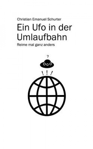 Książka Ufo in der Umlaufbahn Christian Emanuel Schurter