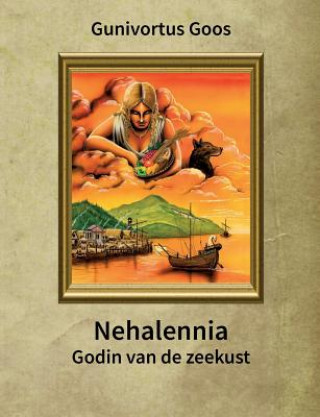 Kniha Nehalennia Gunivortus Goos
