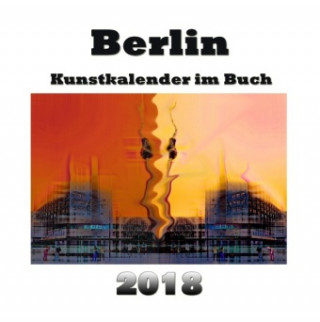 Könyv Kunstkalender im Buch - Berlin 2018 Pierre Sens