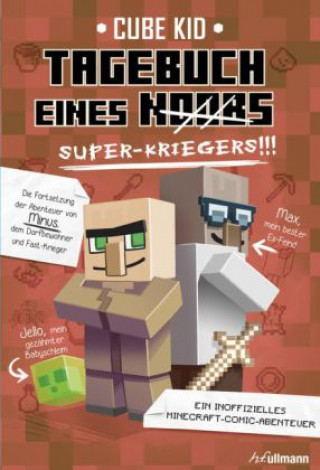 Knjiga Minecraft: Tagebuch eines Super-Kriegers Cube Kid