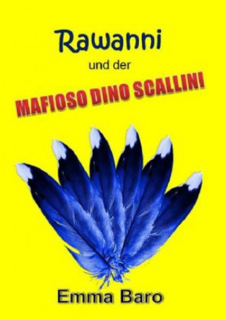 Książka Rawanni und der Mafioso Dino Scallini Emma Baro