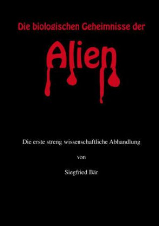 Kniha Die biologischen Geheimnisse der Alien Hubert Rehm