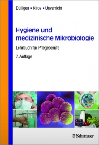 Könyv Hygiene und medizinische Mikrobiologie Monika Dülligen
