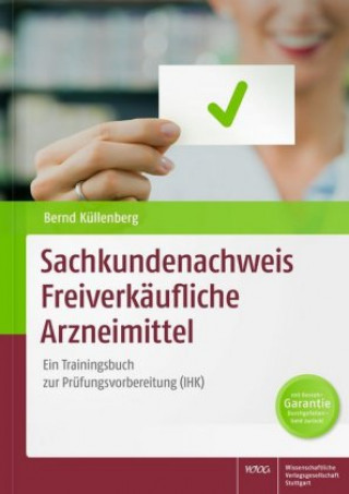 Kniha Sachkundenachweis Freiverkäufliche Arzneimittel Bernd Küllenberg