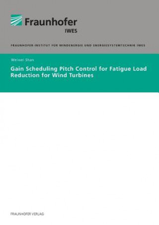 Carte Gain Scheduling Pitch Control for Fatigue Load Reduction for Wind Turbines. Wei Wei Shan
