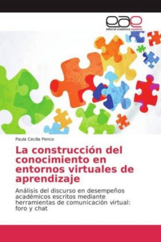Kniha La construcción del conocimiento en entornos virtuales de aprendizaje Paula Cecilia Penco