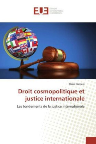 Kniha Droit cosmopolitique et justice internationale Blaise Hameni