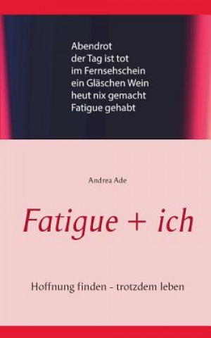 Buch Fatigue MS-Gefahrte Andrea Ade