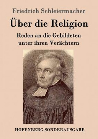 Könyv UEber die Religion Friedrich Schleiermacher