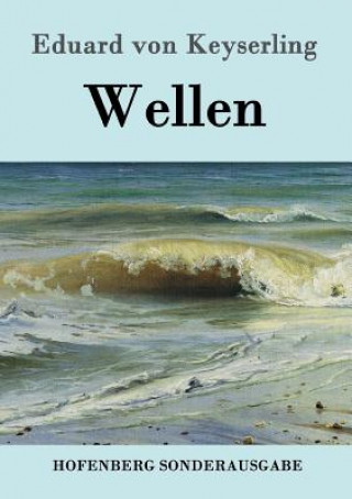 Libro Wellen Eduard Von Keyserling