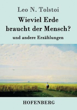 Książka Wieviel Erde braucht der Mensch? Leo N Tolstoi