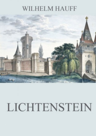 Carte Lichtenstein Wilhelm Hauff