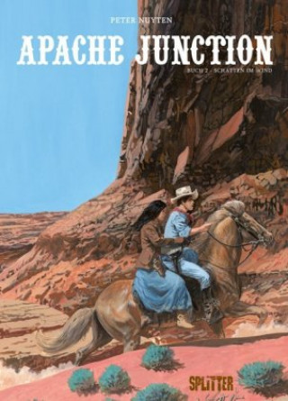 Kniha Apache Junction - Der Unsichtbare Peter Nuyten