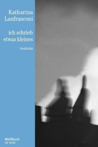 Libro ich schrieb etwas kleines Katharina Lanfranconi