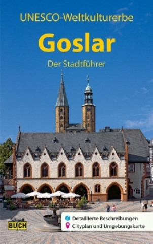 Kniha Goslar - Der Stadtführer Angelika Kroker
