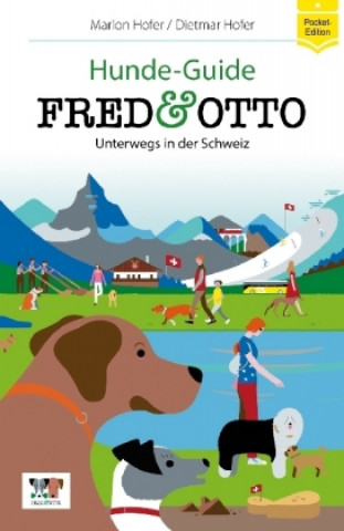 Könyv FRED & OTTO unterwegs in der Schweiz Marion Hofer