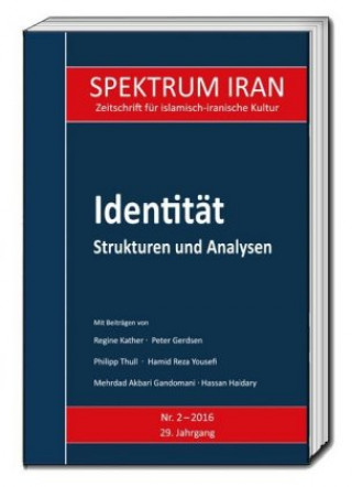 Könyv Identität Kulturabteilung der Botschaft der Islamischen Republik Iran in Berlin