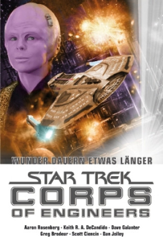 Könyv Star Trek Corps of Engineers - Wunder dauern etwas länger Aaron Rosenberg