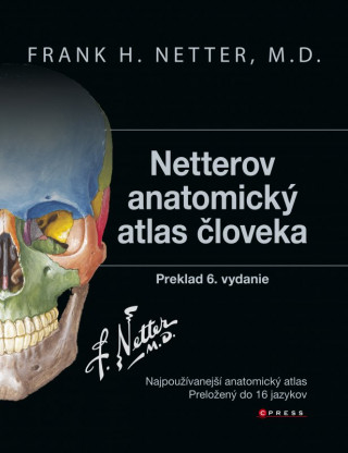 Carte Netterov anatomický atlas človeka Frank H. Netter