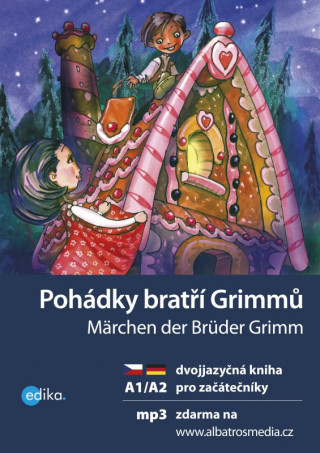Könyv Pohádky bratří Grimmů Märchen der Brüder Grimm Jana Navrátilová