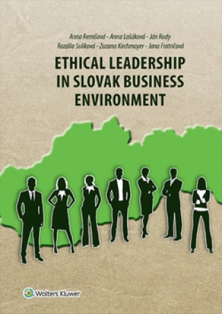 Kniha Ethical Leadership in Slovak Business Environment Anna Remišová