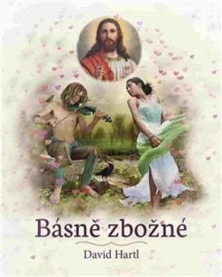 Könyv Básně zbožné David Hartl