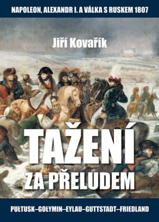 Kniha Tažení za přeludem Jiří Kovařík