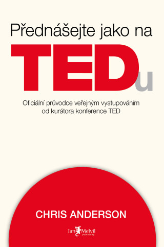Book Přednášejte jako na TEDu Chris Anderson