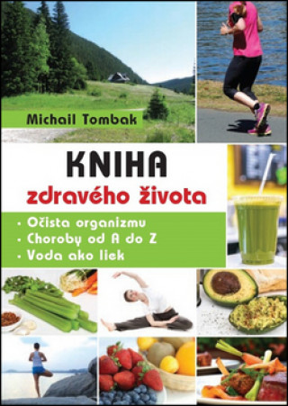 Kniha Kniha zdravého života Michail Tombak