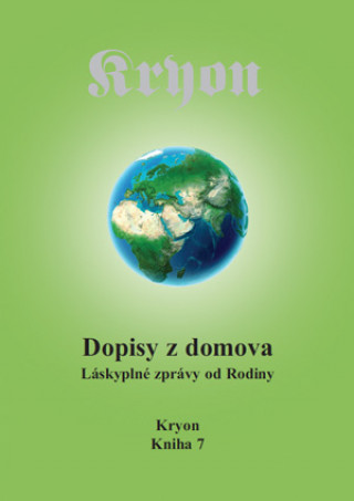 Kniha Kryon 7 - Dopisy z domova Lee Carroll