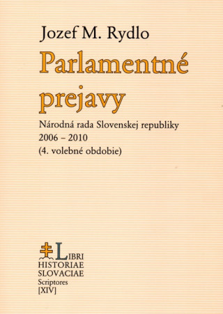 Könyv Parlamentné prejavy Jozef  M. Rydlo