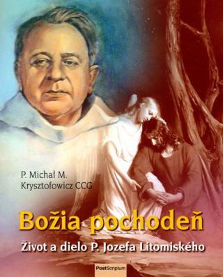Kniha Božia pochodeň P. Michal M. Krysztofowicz CCG