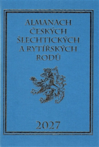 Book Almanach českých šlechtických a rytířských rodů 2027 Karel Vavřínek