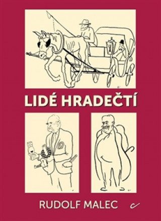 Knjiga Lidé hradečtí Rudolf Malec