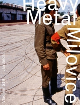 Book Heavy Metal Milovice Jan Jindra
