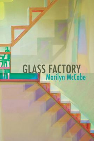 Книга Glass Factory Marilyn McCabe