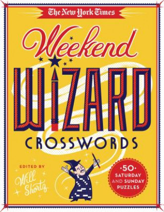 Книга The New York Times Weekend Wizard Crosswords New York Times Company