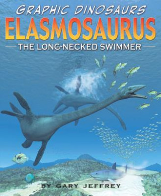 Knjiga Elasmosaurus Gary Jeffrey