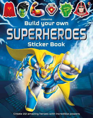 Книга Build Your Own Superheroes Sticker Book Simon Tudhope