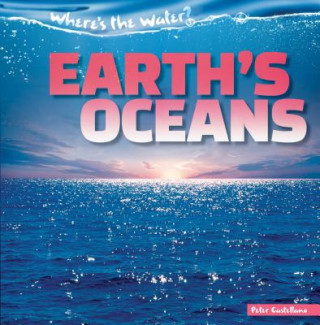 Knjiga Earth's Oceans Peter Castellano