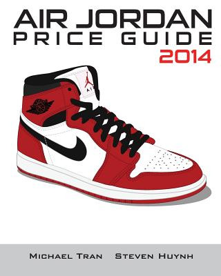Книга Air Jordan Price Guide 2014 Michael Tran